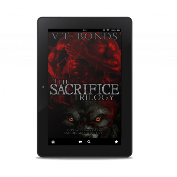 The Sacrifice Trilogy (Depraved Monsters and Decadent Myths #3.5)