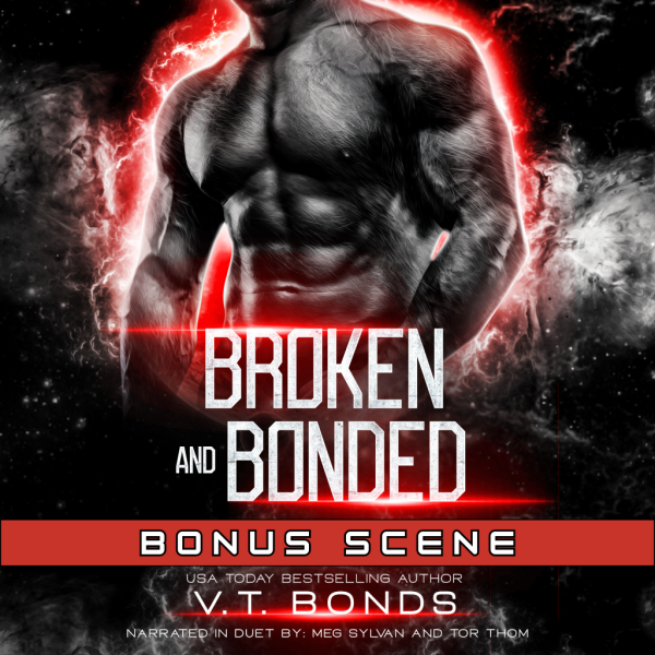 Broken and Bonded (Warrior Elite Series #10) - Audiobook Bonus Scene