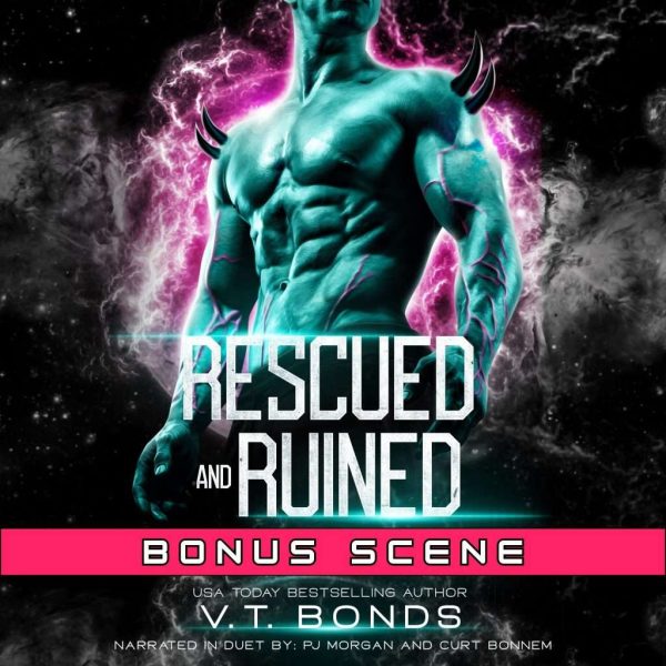 Rescued and Ruined (Warrior Elite Series #1) - Audiobook Bonus Scene